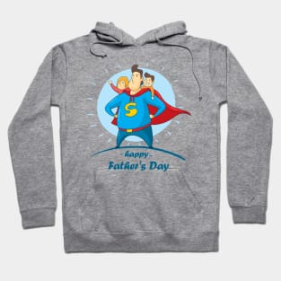 happy father's day - super dad Hoodie